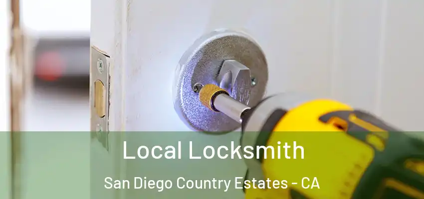 Local Locksmith San Diego Country Estates - CA